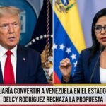 ¿Venezuela como el Estado 51? La explosiva propuesta de Trump que sacude al continente